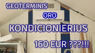 Geoterminis oro kondicionierius už 160 eur. Išradau ir pasidariau pats  :)