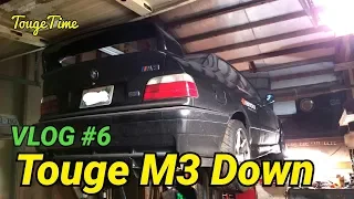 VLOG #6 Touge M3 Down