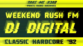 Classic Hardcore '92 | DJ Digital | Weekend Rush FM (London Pirate Radio)