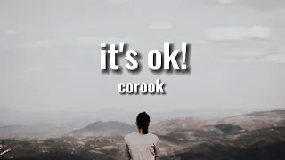 It's ok! 1 Hour Loop (lyrics) by Corook