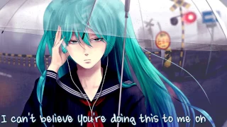 Nightcore - My Heart Is Refusing Me