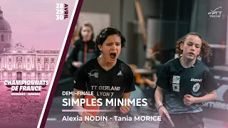 Alexia NODIN vs Tania MORICE | DEMI-FINALE | FRANCE MINIMES 2023