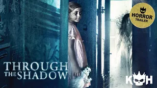 Through The Shadow | Movie Trailer