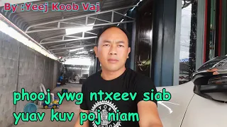 phooj ywg ntxeev siab yuav kuv poj niam 11/5/2020