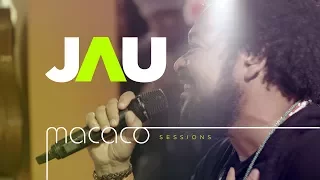 Macaco Sessions (Piloto) JAU - Com Carinho