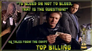 4K Tales From The Crypt: Top Billing (S3, Ep5)