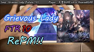 【RePM:準度復仇!!】Grievous Lady [FTR 10] Pure Memory!!! (Max-20) 10001430pt【Arcaea】