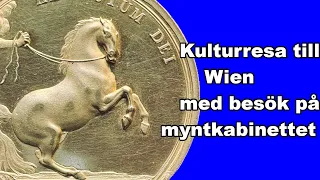 Kulturell resa till Wien med besök på myntkabinettet 18-19 april 2024