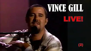 VINCE GILL Live! (2)