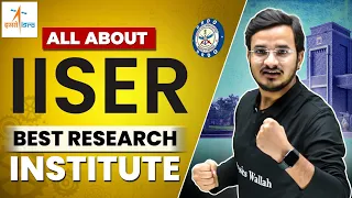IISERs - One of The Best Research Institute🔥| IISER-Pune | IISER Mohali | IISER-Kolkata