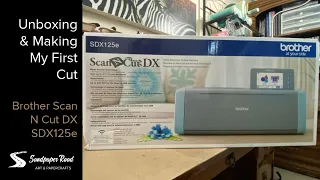 Brother Scan N Cut Unboxing & Making My First Cut | Sandpaper Road