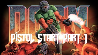 Doom Part 1 Pistol Start (Let's Play) - Blue Balls and No Release??? - E1M1 and E1M2