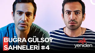 Buğra Gülsoy Sahneleri #4 - Aşk Yeniden