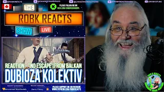 Dubioza kolektiv Reaction - "No Escape (from Balkan)" | First Time Hearing