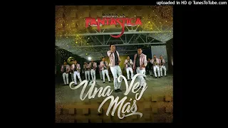 Banda La Fantástica - Una Vez Mas (Audio)