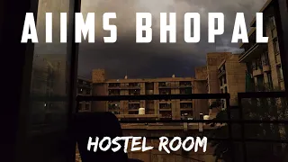 AIIMS Bhopal Hostel Room Tour