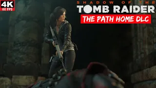 SHADOW OF THE TOMB RAIDER The Path Home DLC 4K