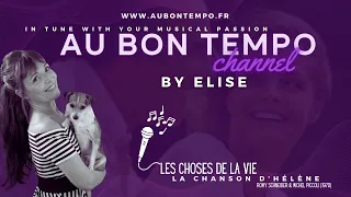 LES CHOSES DE LA VIE BY ELISE🎹🎶