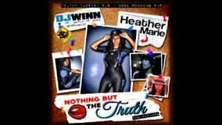 Heather Marie " All We Do Is Argue " [Nothing But The Truth]