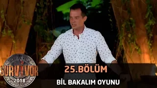 Hem Eğlendiler Hem Tahminleriyle Güldürdüler | 25. Bölüm | Survivor 2018