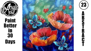 Acrylic April Day 23: Abstract Floral Poppies & Butterflies | Beginner Tutorial