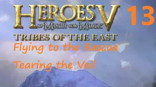 HEROES OF MIGHT AND MAGIC V Walkthrough gameplay part 13 - Flying To The Rescue Tearing the Veil