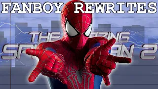 Fanboy Rewrites "The Amazing Spider-Man 2"