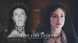 Catherine of Aragon, Queen of England | Live like legends