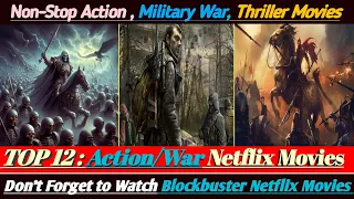 TOP12: Best Action/War Movies on Netflix | Best Movies on Netflix | Netflix Movies | Top Select 10