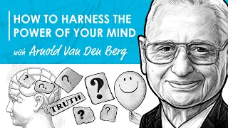 RWH006: Master Your Mind w/ Arnold Van Den Berg