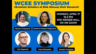WCEE Symposium | Ukrainian Scholars at Risk Discuss their Research