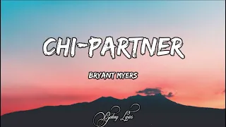 Bryant Myers - Chi-Partner (LETRA) 🎵