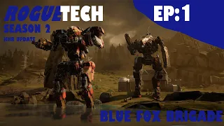 Roguetech  [Blue Fox Brigade] : Ep: 1.... HHR update.