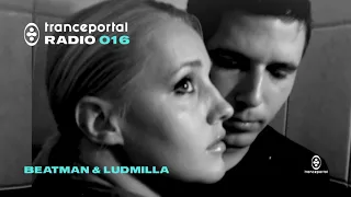 TRANCE Mix by Beatman & Ludmilla | Tranceportal Radio 016