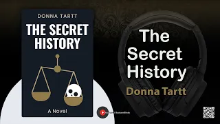 The Secret History by Donna Tartt (Book Summary)