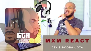 JSX & Booba - "GTA" / MxM REACT