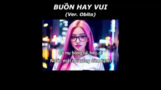 KARAOKE - BUỒN HAY VUI - OBITO #karaoke