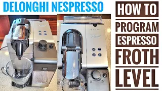 HOW TO SET ESPRESSO MILK LEVEL Delonghi Nespresso Lattissima Plus Latte Cappuccino Espresso Machine