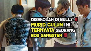 MURID INI PURA-PURA CULUN DAN DI BULY,  TERNYATA DIA BOS GANGSTER PALING KEJAM ‼️ - Alur Cerita Film