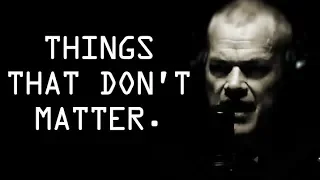 Don't Get Caught Up in Things That Don't Matter - Jocko Willink