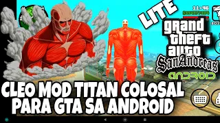 DESCARGA CLEO MOD DE TITAN COLOSAL (SHINGEKY NO KYOJIN) PARA GTA SA LITE