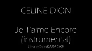 Je T'aime Encore KARAOKE/INSTRUMENTAL