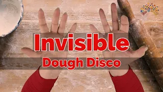 Invisible Dough Disco