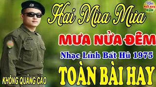 Mưa Nửa Đêm, Hai Mùa Mưa  ♪ Liên Khúc Hải Ngoại 1975 Say Đắm Bao Thế Hệ,Vượt Thời Gian