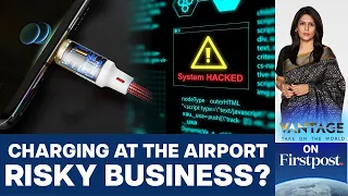 Juice Jacking: Why Charging Your Phone at the Airport Might Not be Safe | Vantage with Palki Sharma