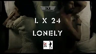 Lx24 - LONELY (НОВИНКА 2019 год)