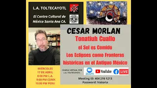 Tonatiuh Cuallo el Sol es Comido  Los Eclipses como Fronteras  históricas en el Antiguo México