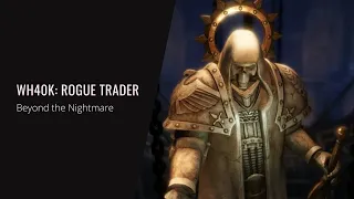 Dmitry V. Silantyev - Warhammer 40,000: Rogue Trader (OST) Beyond the Nightmare