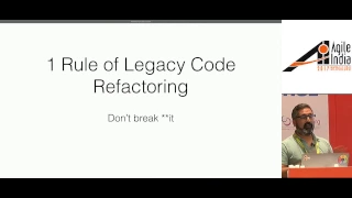 Refactoring Legacy Code Guided by Simple Design by Nayan Hajratwala (@nhajratw) At  Agile India 2017