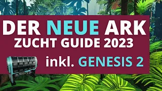 Der NEUE verbesserte ARK ZUCHTGUIDE für 2023 | ARK Survival Evolved